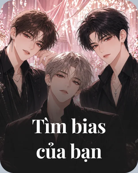Tìm Bias Của Bạn